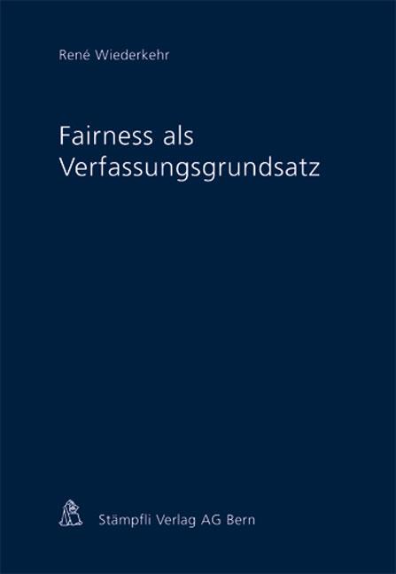 Cover-Bild Fairness als Verfassungsgrundsatz