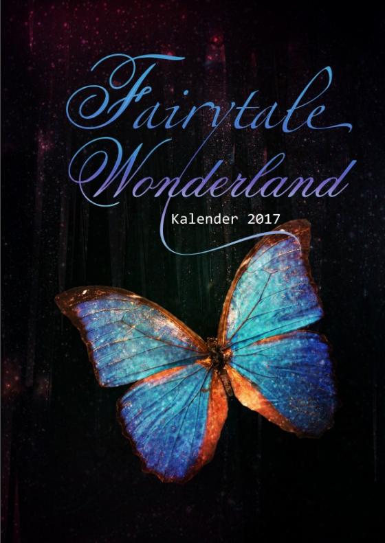 Cover-Bild Fairytale Wonderland ~ Kalender 2017