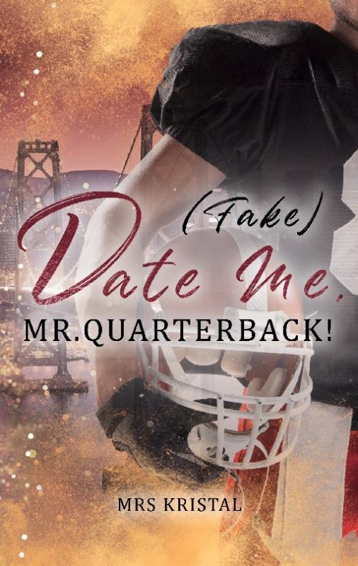 Cover-Bild (Fake) Date Me, Mr. Quarterback!