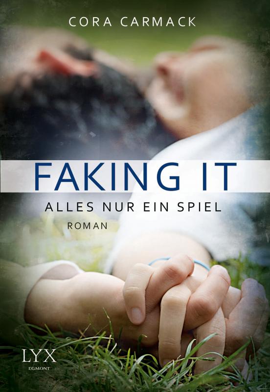 Cover-Bild Faking it - Alles nur ein Spiel