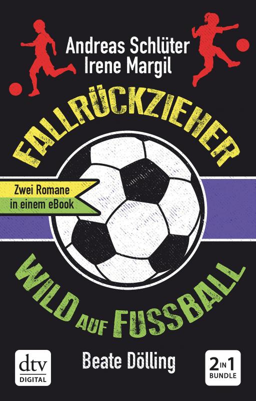Cover-Bild Fallrückzieher / Wild auf Fußball Doppelband