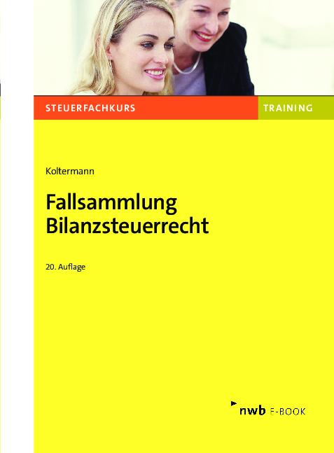 Cover-Bild Fallsammlung Bilanzsteuerrecht