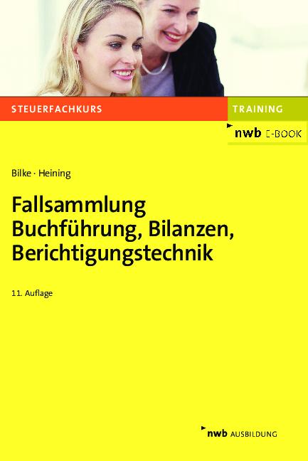 Cover-Bild Fallsammlung Buchführung, Bilanzen, Berichtigungstechnik