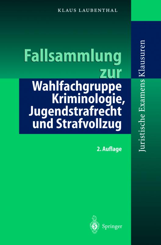 Cover-Bild Fallsammlung zu Kriminologie, Jugendstrafrecht, Strafvollzug