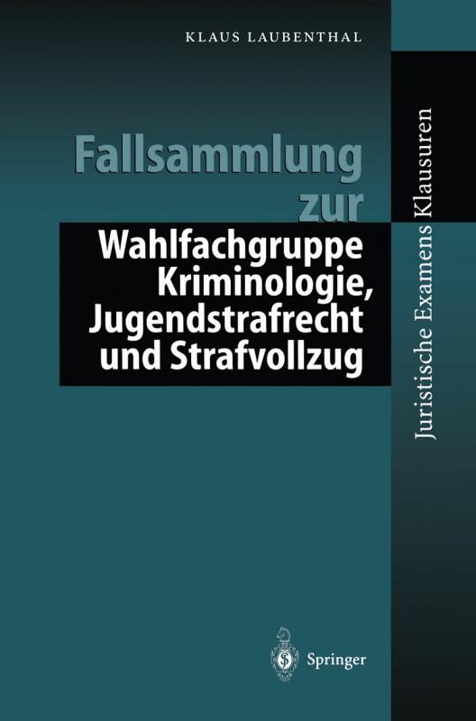 Cover-Bild Fallsammlung zu Kriminologie, Jugendstrafrecht, Strafvollzug