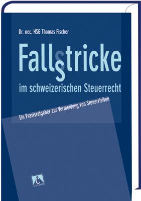 Cover-Bild Fallstricke im schweizerischen Steuerrecht