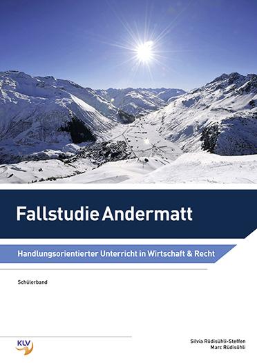 Cover-Bild Fallstudie Andermatt, Schülerband