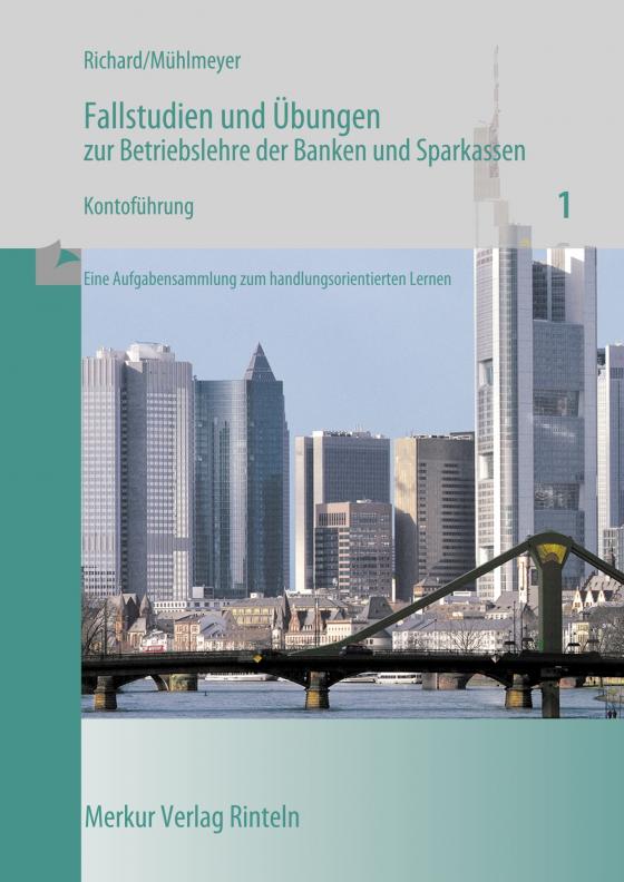 Cover-Bild Fallstudien und Übungen zur Betriebslehre der Banken und Sparkassen