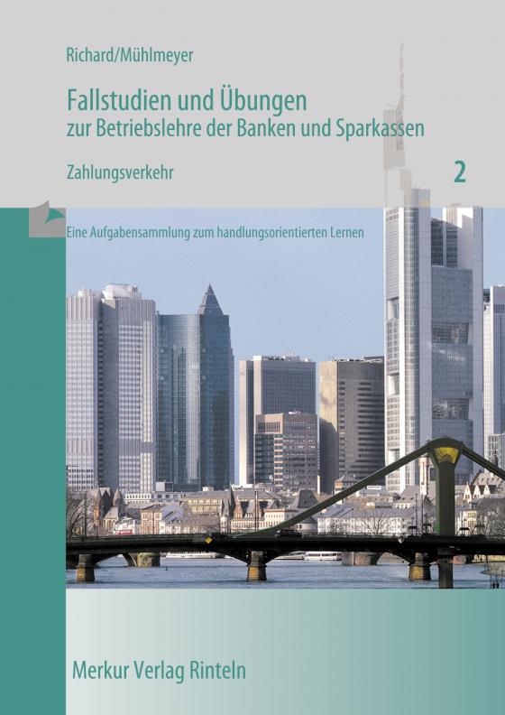 Cover-Bild Fallstudien und Übungen zur Betriebslehre der Banken und Sparkassen