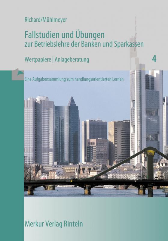 Cover-Bild Fallstudien und Übungen zur Betriebslehre der Banken und Sparkassen