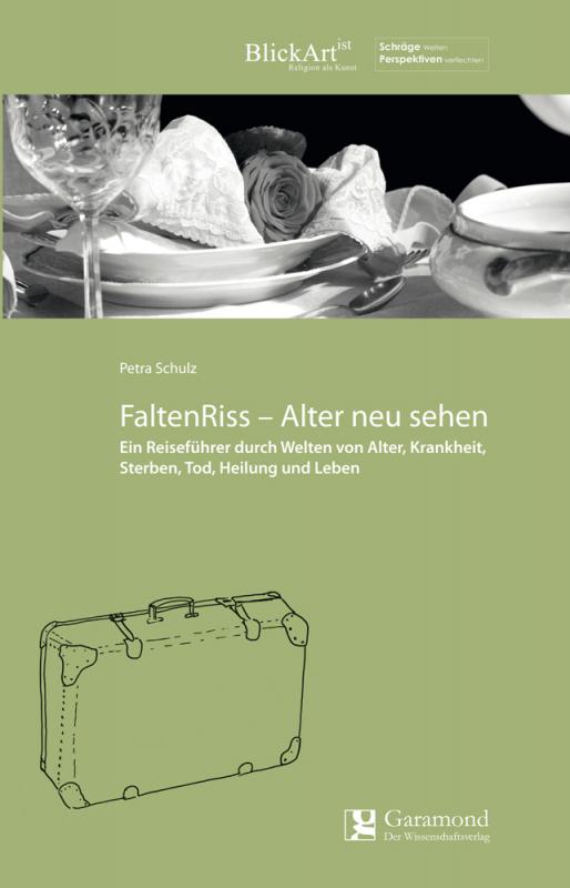 Cover-Bild FaltenRiss - Alter neu sehen