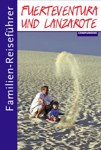 Cover-Bild Familien-Reiseführer Fuerteventura und Lanzarote