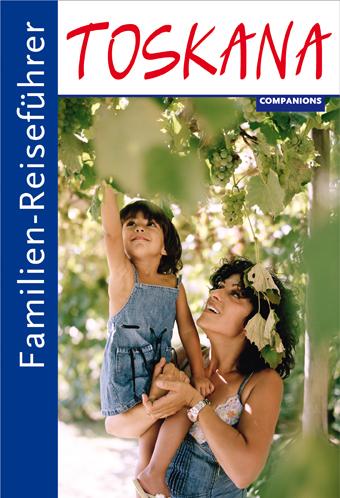 Cover-Bild Familien-Reiseführer Toskana