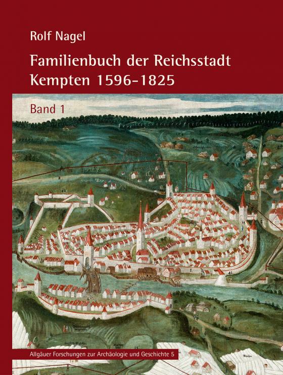 Cover-Bild Familienbuch der Reichsstadt Kempten 1596–1825