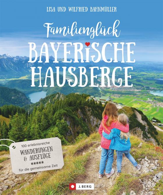 Cover-Bild Familienglück Bayerische Hausberge