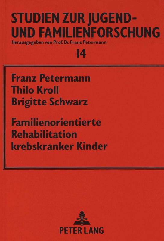 Cover-Bild Familienorientierte Rehabilitation krebskranker Kinder