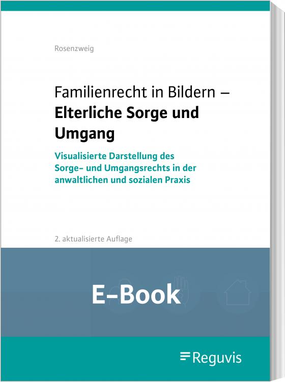 Cover-Bild Familienrecht in Bildern - Elterliche Sorge und Umgang (E-Book)