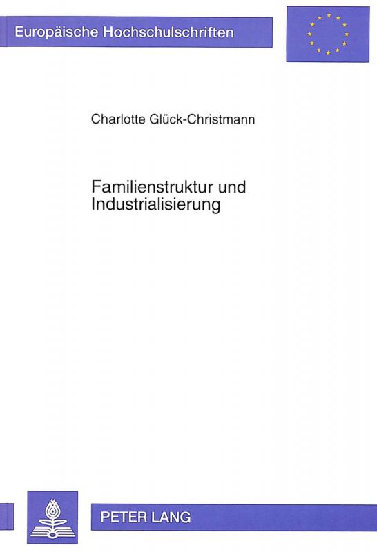 Cover-Bild Familienstruktur und Industrialisierung