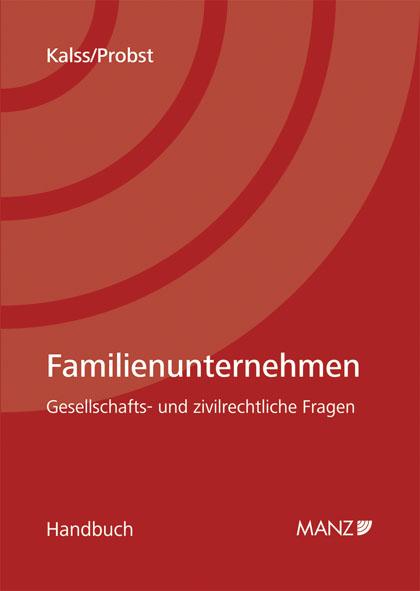 Cover-Bild Familienunternehmen Gesellschafts- und zivilrechtliche Fragen