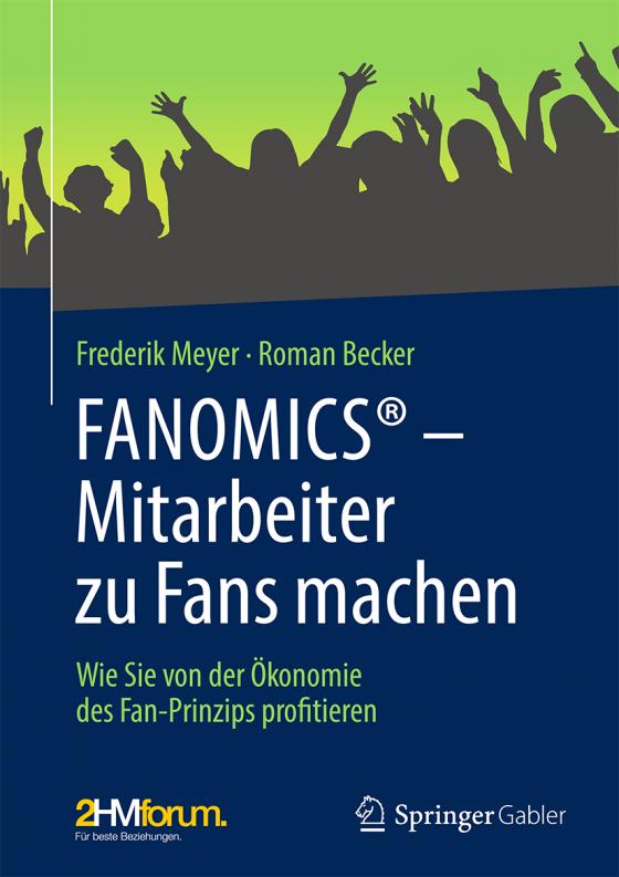 Cover-Bild FANOMICS® – Mitarbeiter zu Fans machen