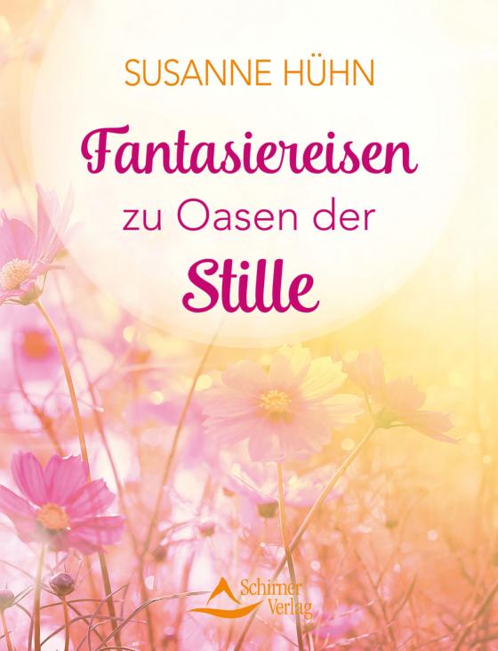 Cover-Bild Fantasiereisen zu Oasen der Stille