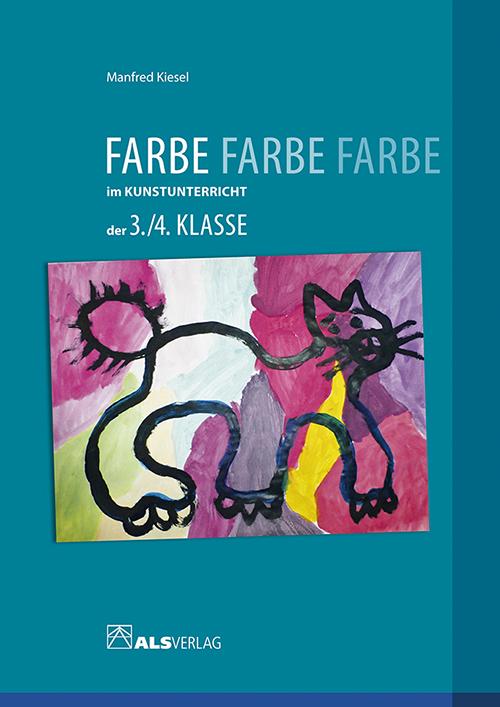 Cover-Bild Farbe im Kunstunterricht der 3./4.Klasse