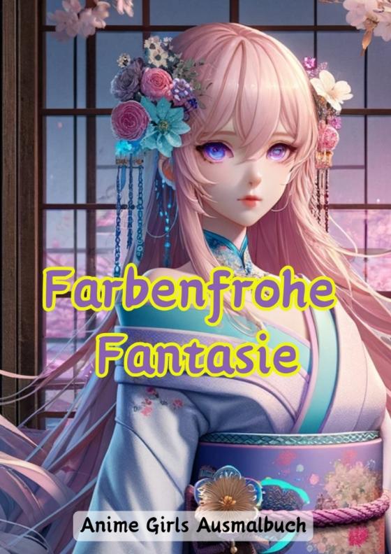 Cover-Bild Farbenfrohe Fantasie