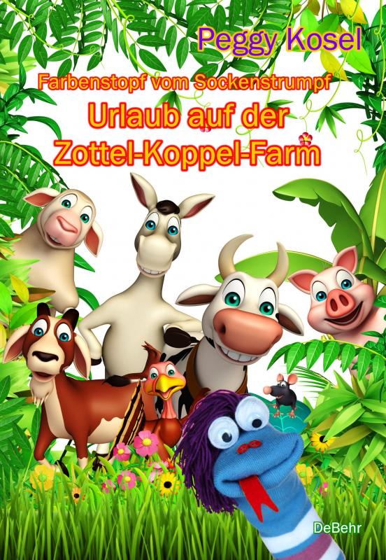 Cover-Bild Farbenstopf vom Sockenstrumpf - Urlaub auf der Zottel-Koppel-Farm