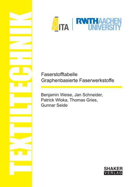 Cover-Bild Faserstofftabelle Graphenbasierte Faserwerkstoffe / Fibre-Table Graphene-based Fibre Composites