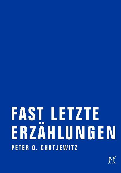 Cover-Bild Fast letzte Erzählungen