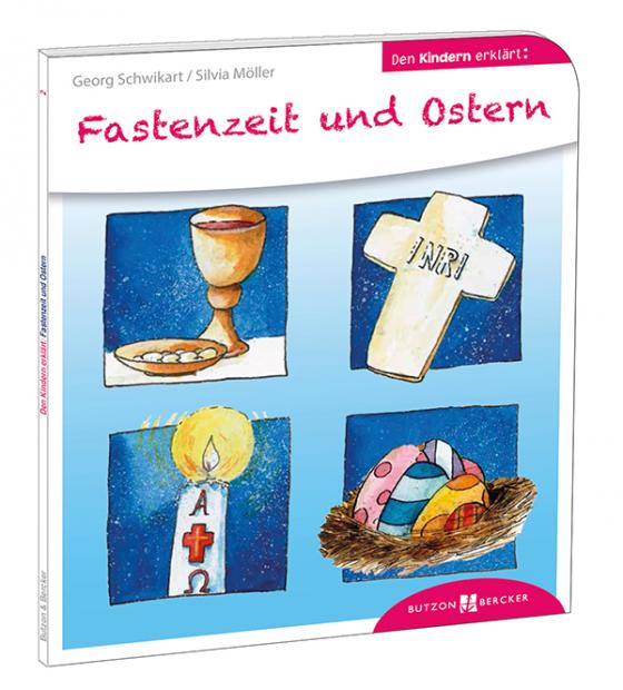 Cover-Bild Fastenzeit und Ostern den Kindern erklärt