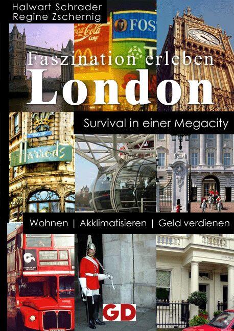 Cover-Bild Faszination erleben: London. Survival in einer Megacity