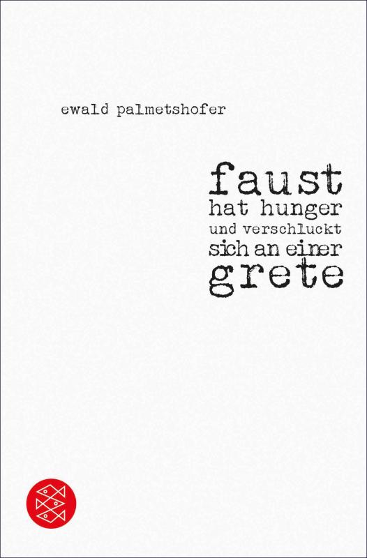 Cover-Bild faust hat hunger und verschluckt sich an einer grete