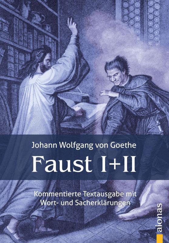 Cover-Bild Faust I und II. Textausgabe mit Wort- und Sacherklärungen und Verszählung