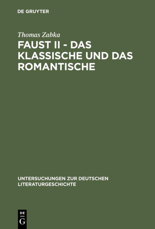 Cover-Bild Faust II - Das Klassische und das Romantische