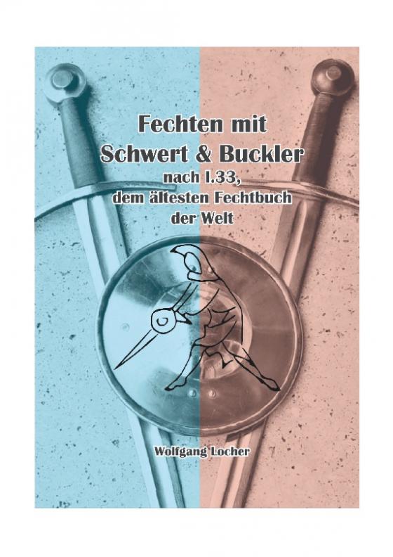 Cover-Bild Fechten mit Schwert und Buckler