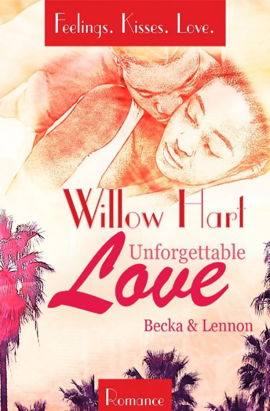 Cover-Bild Feelings.Kisses.Love / Unforgettable Love - Becka & Lennon