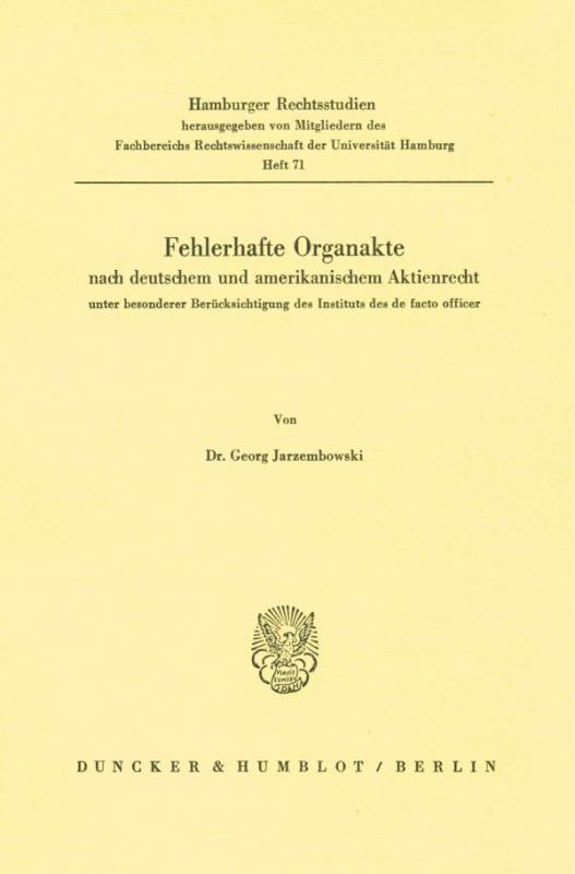 Cover-Bild Fehlerhafte Organakte nach deutschem und amerikanischem Aktienrecht unter besonderer Berücksichtigung des Instituts des de facto officer.