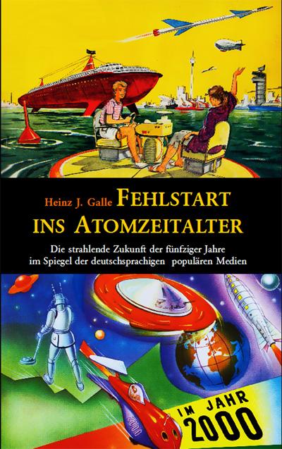 Cover-Bild Fehlstart ins Atomzeitalter