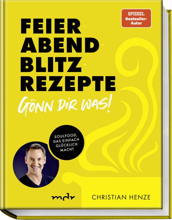 Cover-Bild Feierabend-Blitzrezepte – Gönn dir was!