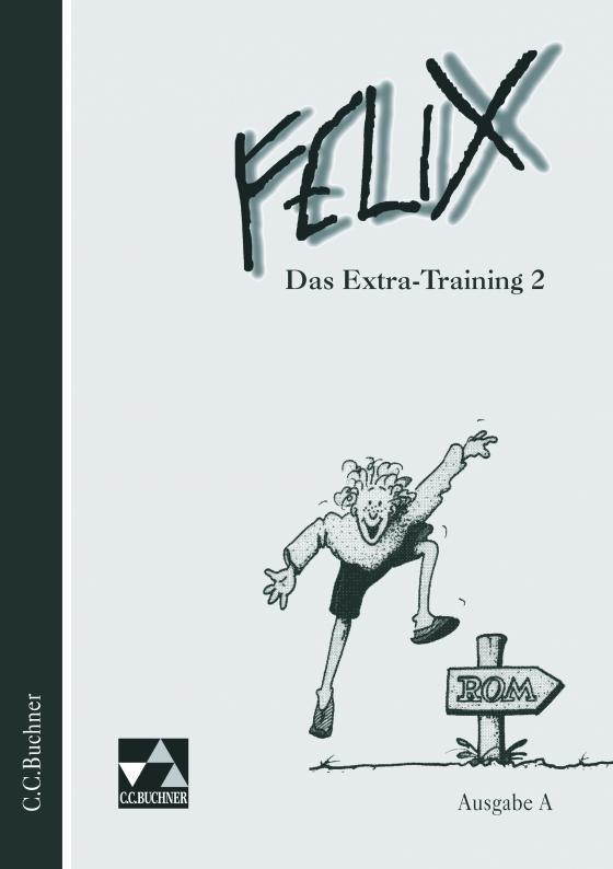 Cover-Bild Felix - Ausgabe A. Unterrichtswerk für Latein / Felix A Das Extra-Training 2
