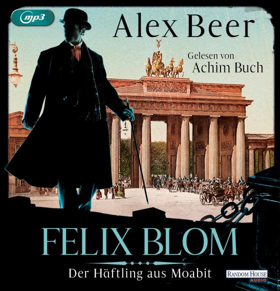 Cover-Bild Felix Blom. Der Häftling aus Moabit