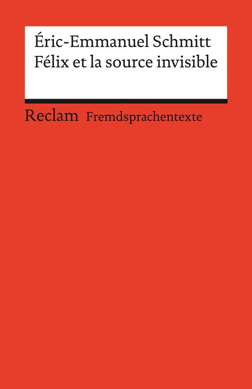 Cover-Bild Félix et la source invisible. Französischer Text mit deutschen Worterklärungen. Niveau B2 (GER)