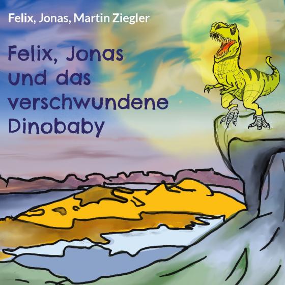 Cover-Bild Felix, Jonas und das verschwundene Dinobaby