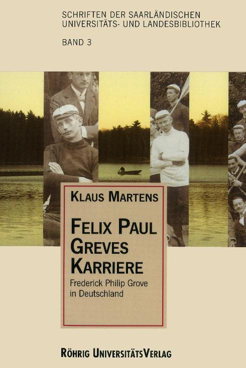 Cover-Bild Felix Paul Greves Karriere: Frederick Philip Grove in Deutschland