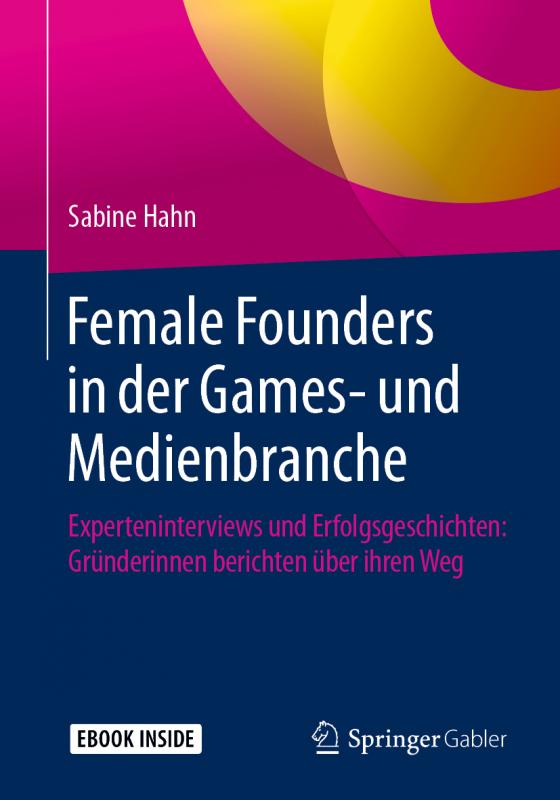 Cover-Bild Female Founders in der Games- und Medienbranche