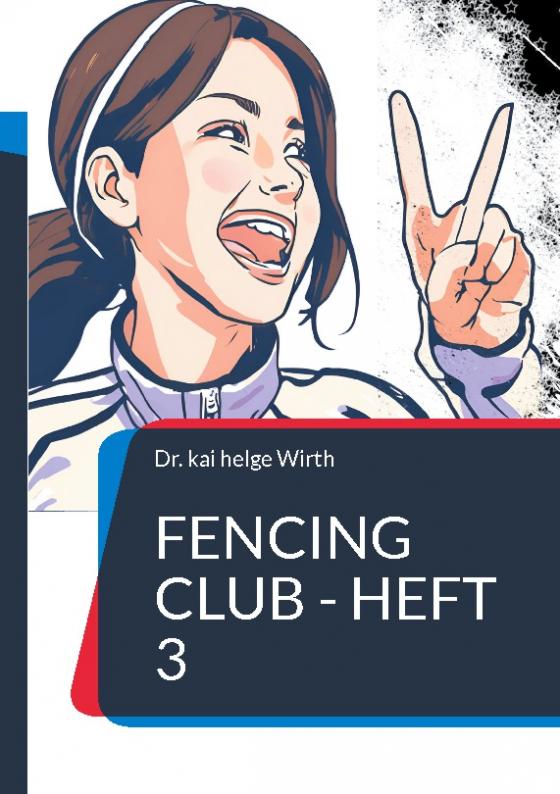 Cover-Bild Fencing Club - Heft 3