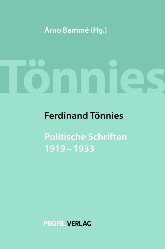 Cover-Bild Ferdinand Tönnies, Politische Schriften 1919-1933