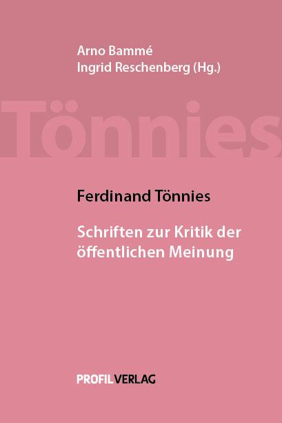 Cover-Bild Ferdinand Tönnies: Schriften zur Kritik der öffentlichen Meinung