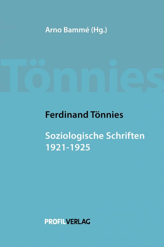 Cover-Bild Ferdinand Tönnies: Soziologische Schriften 1921 - 1925